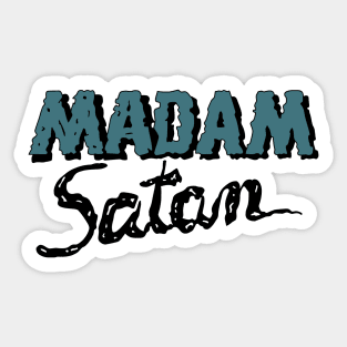 Madam Satan Sticker